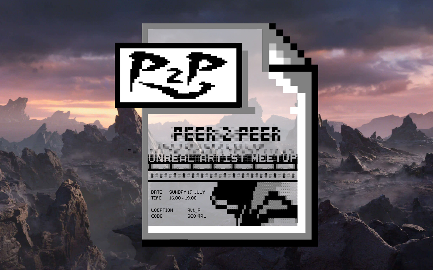 Promotional poster for a 'Peer 2 Peer' Unreal Artist Meetup. A pixel-art document and retro pop-up window with a distorted smiley face overlay a dramatic CGI rocky landscape under stormy skies. The monochrome, glitch-inspired design includes event details such as the date, time, location, and post code.