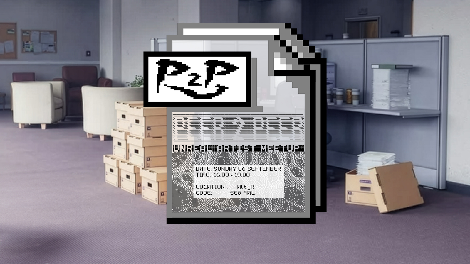 A retro pixel-art event flyer floats over a muted office interior with cubicles, chairs, and stacked archive boxes. The flyer reads “P2P” and lists: Sunday 06 September, 16:00–19:00, location Alt R, code SE8 9AL.